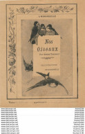 Protège-cahier / Couverture NOS OISEAUX L'hirondelle ANDRE THEURIET Illustrateur DE GIACOMELLI éd.varin à JEAND'HEURS ) - Protège-cahiers