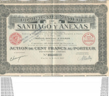 Action De 100 Francs Au Porteur Compagnie Minière De Santiago Y Anexas  ( Manque 1 Coupon  ) Mines - Mines