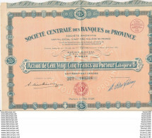 Action De La Société Centrale Des Banques De Province Action De 125 Francs Au Porteur  ( Manque 3 Coupons ) - Banque & Assurance