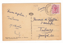 Carte Postale 1958 Waterloo Champ De Bataille Mont Saint Jean Belgique Fribourg Suisse Napoleon - Briefe U. Dokumente