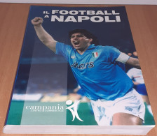 "Il Football A Napoli" Di Piergiorgio Renna - Deportes