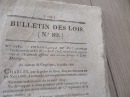 Bulletin Des Lois N°89 09/05/1826 Idemnité Des Anciens Colons De Saint Domingue 27 P Liste Des Colons - Decretos & Leyes