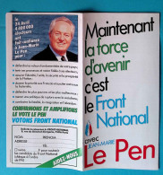 Dépliant 8 Pages, Politique, Maintenant La Force D'avenir C'est Le Front National Avec J.M. LE PEN,1988 , Frais Fr 1.75e - Werbung