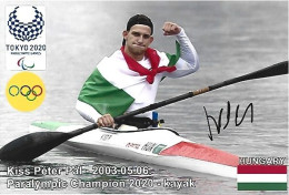 HUNGARY - ORIG.AUTOGRAPH - KISS PÉTER PÁL - PARALYMPIC CHAMPION - KAYAK - 2020 TOKYO - Sportivo