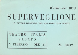 BIGLIETTO CARNEVALE 1970 TEATRO ITALIA (HB320 - Tickets D'entrée