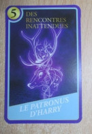 SUPER U MOMENTS MAGIQUES HARRY POTTER CARTE Neuve RENCONTRES INATTENDUES N°5 LE PATRONUS D'HARRY - Sonstige & Ohne Zuordnung