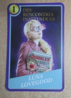 SUPER U MOMENTS MAGIQUES HARRY POTTER CARTE Neuve RENCONTRES INATTENDUES N°1 LUNA LOVEGOOD - Autres & Non Classés