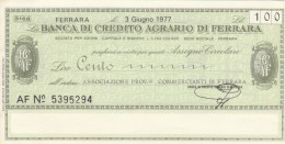 MINIASSEGNO B.CREDITO AGRARIO FERRARA L.100 ASS COMM FERRARA CIRCOLATO (HC1616 - [10] Checks And Mini-checks