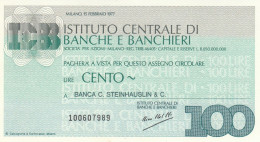 MINIASSEGNO IST.CENTRALE BANCHE L.100 BANCA C.STEINHASLIN FDS (HC1586 - [10] Checks And Mini-checks