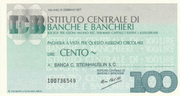 MINIASSEGNO IST.CENTRALE BANCHE L.100 BANCA C.STEINHASLIN FDS (HC1584 - [10] Checks And Mini-checks