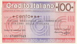 MINIASSEGNO CREDITO ITALIANO L.100 UN REG COMM TOSCANA FDS (HC1570 - [10] Checks And Mini-checks