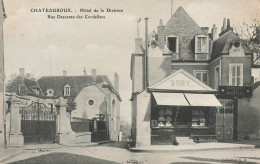 Chateauroux * Hôtel De La Division , Rue Descente Des Cordeliers * Commerce Magasin Fabrique De Biscuits RUBY - Chateauroux