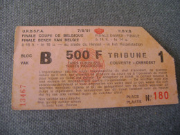 TICKET FINALE BEKER VAN BELGIE  07/06/1981  Standard - Lokeren - Tickets D'entrée