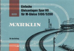 Catalogue MÄRKLIN  1963 0321 Gleisanlagen Spur HO Für M-Gleise 5100/5200 - Alemania