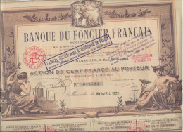 BANQUE DU FONCIER FRANCAIS -ACTION DE 100 FRS ILLUSTREE - ANNEE 1922 - Banque & Assurance