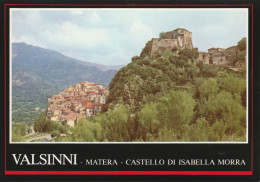 VALSINNI - CASTELLO DI ISABELLA MORRA - 5529 - Autres & Non Classés