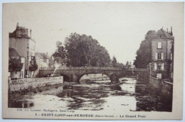 LE GRAND PONT - SAINT-LOUP Sur SEMOUSE - Saint-Loup-sur-Semouse