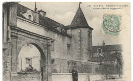 Baigneux Les Juifs : Ancienne Maison Seigneuriale (Editeur H. Bogureau, Chatillon Sur Seine, N°298) - Aignay Le Duc