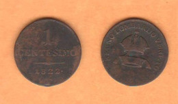 Lombardo Veneto 1 Centesimo 1822 . Venezia Lombardie Vénétie Mint Dominazione Austriaca - Austrian Administration