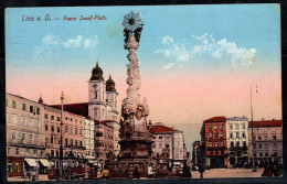 Linz 1913 Carte Postale 100% Oblitéré Animé Franz Josef Platz - Linz