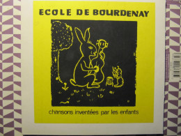 VINYLE 45 TRS - ECOLE DE BOURDENAY - PAROLES ET MUSIQUES DES ENFANTS DE VAL D'ORVIN - Kinderlieder