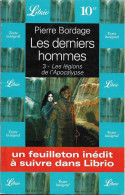 Librio 334 - BORDAGE, Pierre - Les Derniers Hommes (TBE+) - J'ai Lu