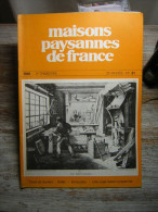 MAISONS PAYSANNES DE FRANCE  N° 81  1986  3 E TRIMESTRE  21 E  ANNEE   VOLETS  GIROUETTES  UNE VRAIE MAISON PAYSANNE - Maison & Décoration