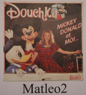Vinyle 45 Tours : Douchka : Mickey Donald Et Moi / On Est Toutes Blanche-Neige - Kinderlieder