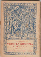 LIBRO VERSO LA GIUSTIZIA SOCIALE Cattivo Stato (MF2141 - Literatur