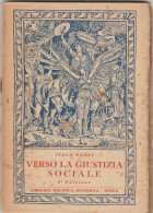 LIBRO VERSO LA GIUSTIZIA SOCIALE Cattivo Stato (MF2141 - Boeken