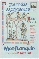 CARTE PUBLICITAIRE FORMAT 15X9,5..47..MONFLANQUIN..MONTFLANQUIN..LOT ET GARONNE..JOURNEES MEDIEVALES..1997. - Monflanquin