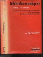 Teleinformatique - Transport Et Traitement De L'information Dans Les Reseaux Et Systemes Teleinformatiques - MACCHI CESA - Informatique