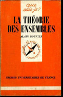 Que Sais-je? N° 1363 La Théorie Des Ensembles - Bouvier Alain - 1982 - Sciences
