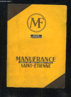 MANUFRANCE MANUFACTURE FRANCAISE D'ARMES ET CYCLES SAINT ETIENNE - 1962. - COLLECTIF - 1962 - Caza/Pezca