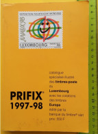 Luxembourg PRIFIX Catalogue Specialise Illustre 1997 - 98 - Sonstige & Ohne Zuordnung