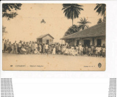 Carte De La Conakry Hôpital Indigène ( Recto Verso ) - Guinée Française