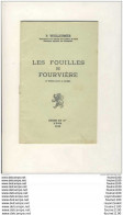 Livret Les Fouilles De Fourvière ( Wuilleumier Professeur Directeur Des Antiquités ) ( Audin Et Cie Lyon 1952 ) Photo - Archeology
