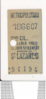 Ticket De Métro De Paris  ( Métropolitain ) 2me Classe ( Station ) SAINT LAZARE D - Europa