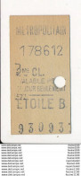 Ticket De Métro De Paris ( Métropolitain ) 2me Classe  ( Station )  ETOILE B - Europa