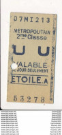 Ticket De Métro De Paris ( Métropolitain ) 2me Classe  ( Station )  ETOILE A - Europe