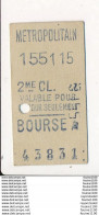 Ticket De Métro De Paris ( Métropolitain ) 2me Classe ( Station )  BOURSE  A - Europe