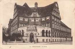 FRANCE - Thionville - La Postes - Carte Postale Ancienne - Thionville