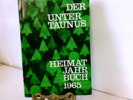 Heimatjahrbuch: Der Untertaunus 1965 - Hessen