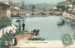 Bellac * Lavoir Laveuses , Le Pont De La Pierre * Blanchisseuses - Bellac