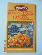 Dynasty Oriental Classics Cookbook - Richard Kanes, Martin Yan, Et Al - JFC International 1985 - American (US)