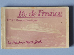 Carnet Ile De France , Cie Transatlantique , Le Havre -new York - Warships