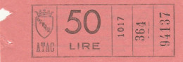 BIGLIETTO ROMA ATAC 50 LIRE ROSSO (UB175 - Europa