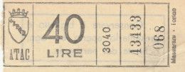 BIGLIETTO ATAC 40 LIRE (UB126 - Europa