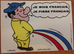 Cpm Auto-collant, Illustrateur, Signée G.Meunier, Humour "je Bois Français, Je Pisse Français" éd Caplain - Meunier, G.