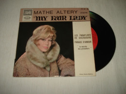 B12 / Mathé Altéry – My Fair Lady - EP - Pathé – EG 852 - FR 1965   N.M/EX - Disco & Pop